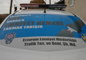 'Dadaş otoya kemersiz binmez..!'